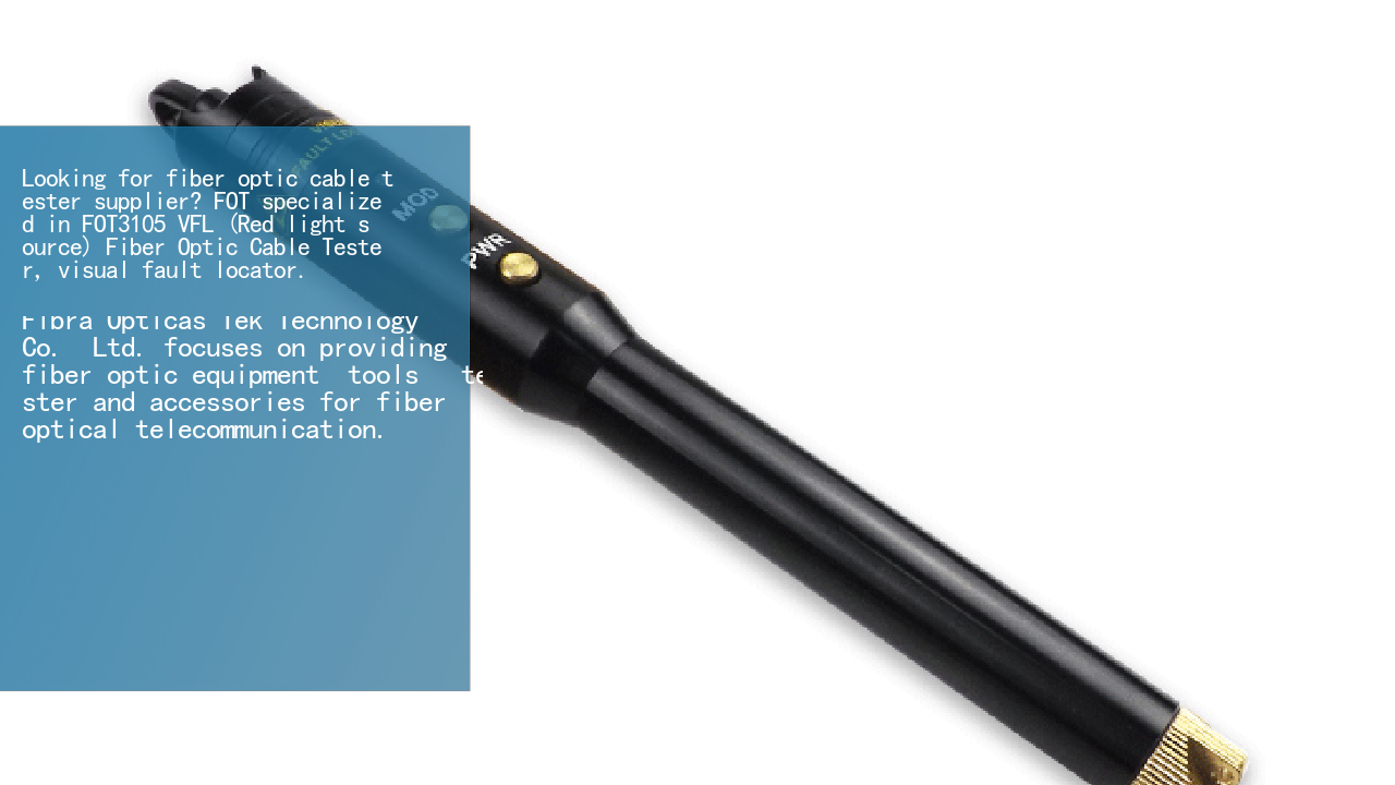FOT3105 Visual Fault Locator for fiber optic cable testing